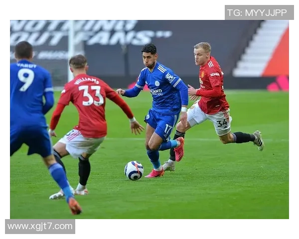 曼联与莱斯特城精彩对决录像回放全程回顾与分析